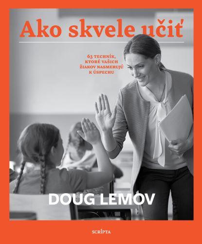 Kniha: Ako skvele učiť - Doug Lemov