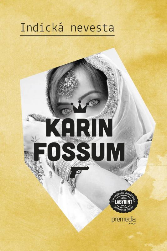 Kniha: Indická nevesta - Karin Fossum