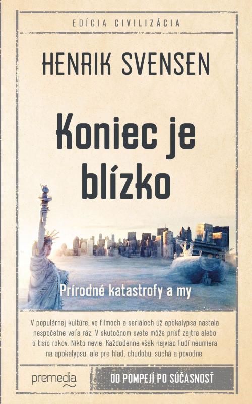 Kniha: Koniec je blízko - Henrik Svensen