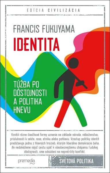 Kniha: Identita - Francis Fukuyama