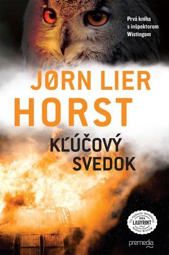 Kniha: Kľúčový svedok - Jorn Lier Horst