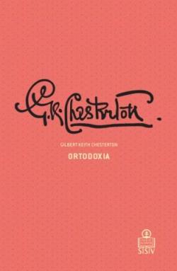 Kniha: Ortodoxia - Gilbert Keith Chesterton