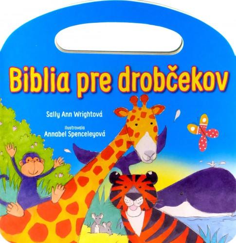 Kniha: Biblia pre drobčekov - modrá (s uškom) - Sally Ann Wrightová