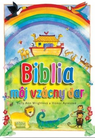 Kniha: Biblia - môj vzácny dar - Sally Ann Wrightová