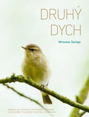 Kniha: Druhý dych - Miroslav Saniga