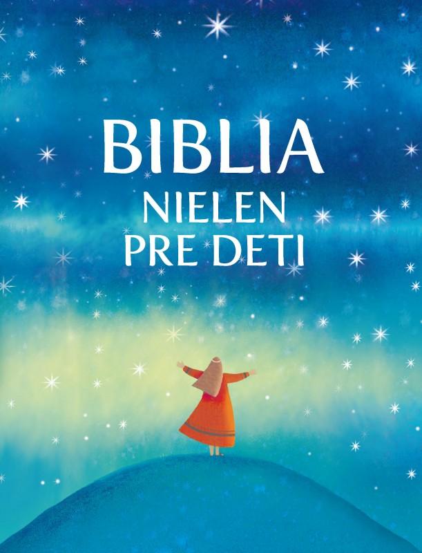 Kniha: Biblia nielen pre deti - Rosa Medianiová
