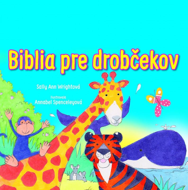 Kniha: Biblia pre drobčekov (modrá) - Sally Ann Wrightová