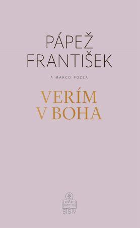 Kniha: Verím v Boha - Papež František