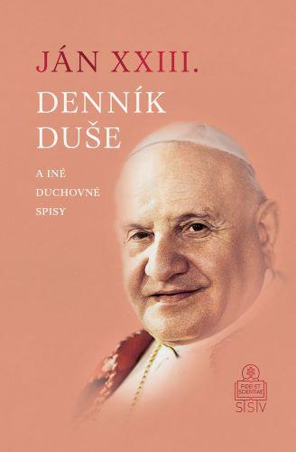 Kniha: Denník duše a iné duchovné spisy - Ján XXIII.