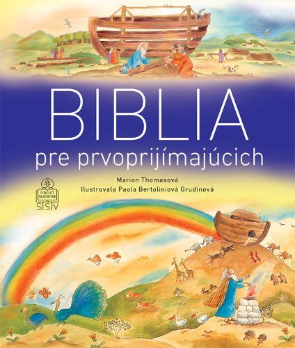 Kniha: Biblia pre prvoprijímajúcich - Marion Thomasová