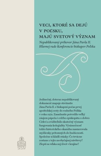 Kniha: Veci, ktoré sa dejú v Poľsku, majú svetový význam - Ján Pavol II.