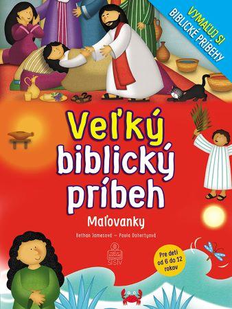 Kniha: Veľký biblický príbeh - Bethan James