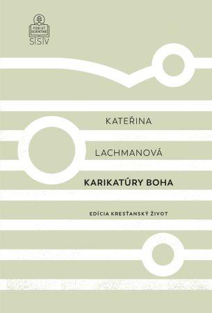 Kniha: Karikatúry Boha - Kateřina Lachmanová