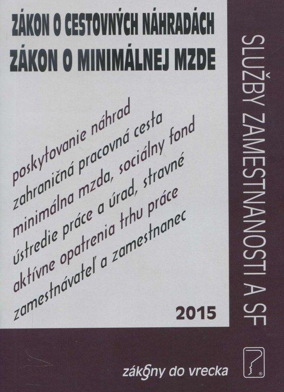 Kniha: Zákon o cestovných náhradách, Zákon o minimálnej mzdeautor neuvedený