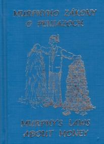 Murphyho zákony o peniazoch-Murphy´s laws about money