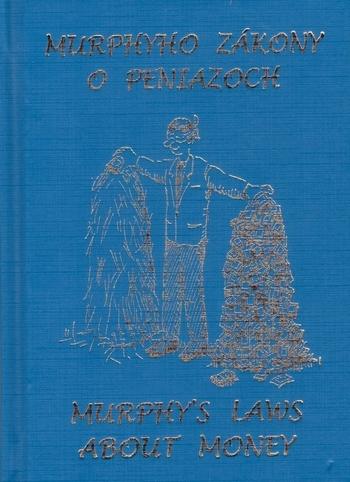 Kniha: Murphyho zákony o peniazoch-Murphy´s laws about moneyautor neuvedený