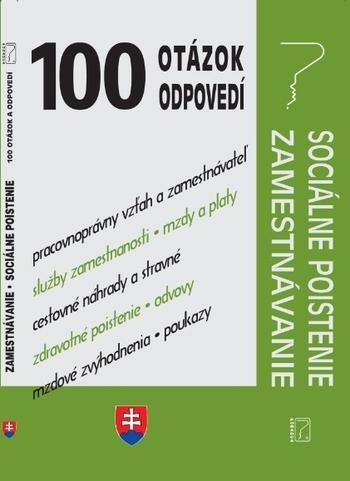 Kniha: 100 otázok a odpovedí - sociálne poistenie a zamestnávanieautor neuvedený