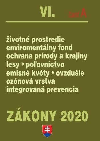 Kniha: Zákony 2020 VI/A - Životné prostredie - úplné znenie k 1.1.2020 - Kolektív autorov