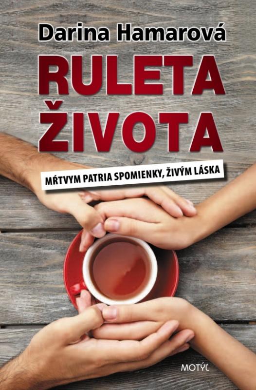 Kniha: Ruleta života - Hamarová Darina