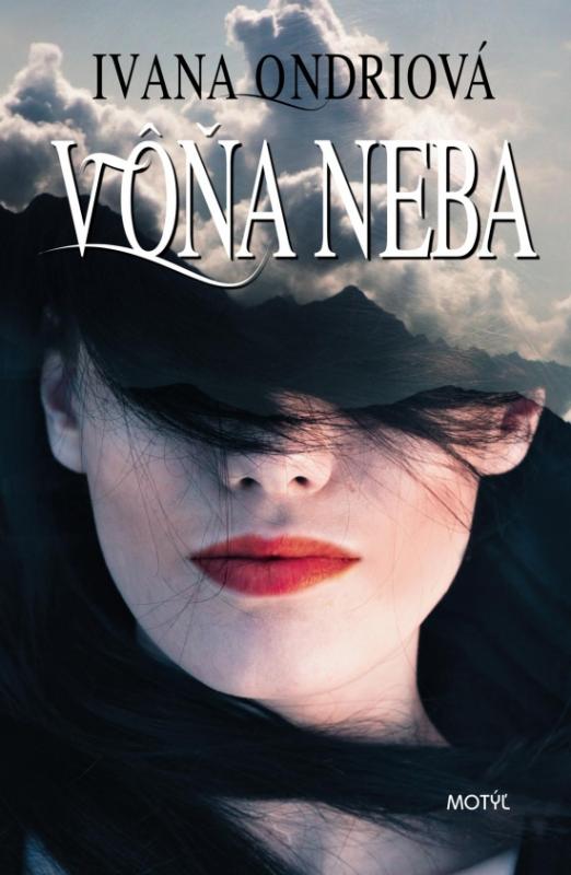 Kniha: Vôňa neba - Ondriová Ivana