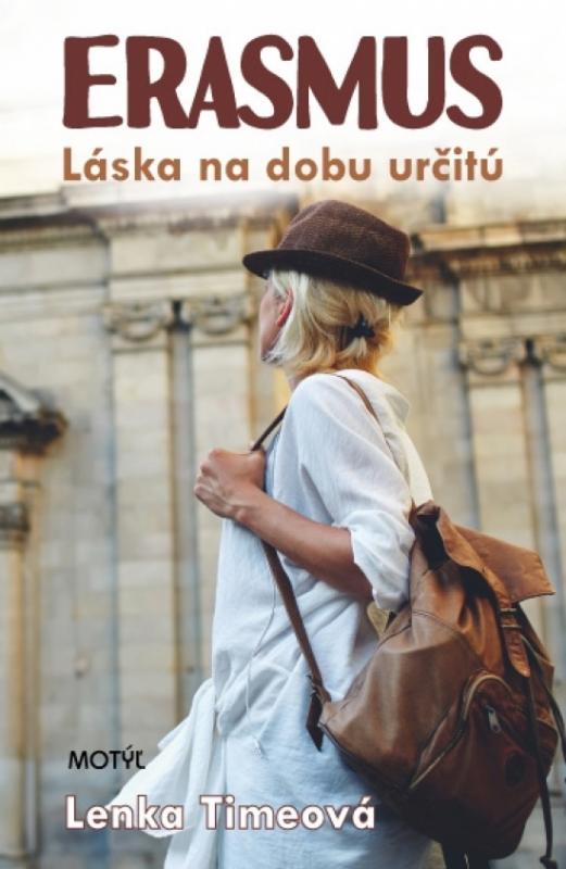 Kniha: Erasmus- Láska na dobu určitú - Timeová Lenka