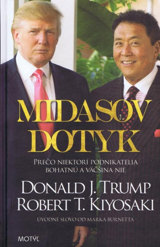 Kniha: Midasov dotyk - 2. vydanie - Donald J. Trump; Robert T. Kiyosaki
