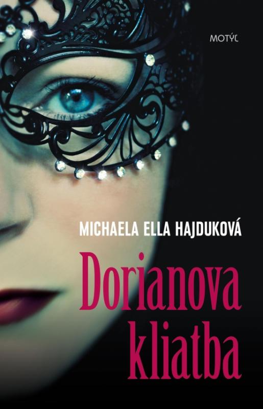 Kniha: Dorianova kliatba - Ella Hajduková Michaela