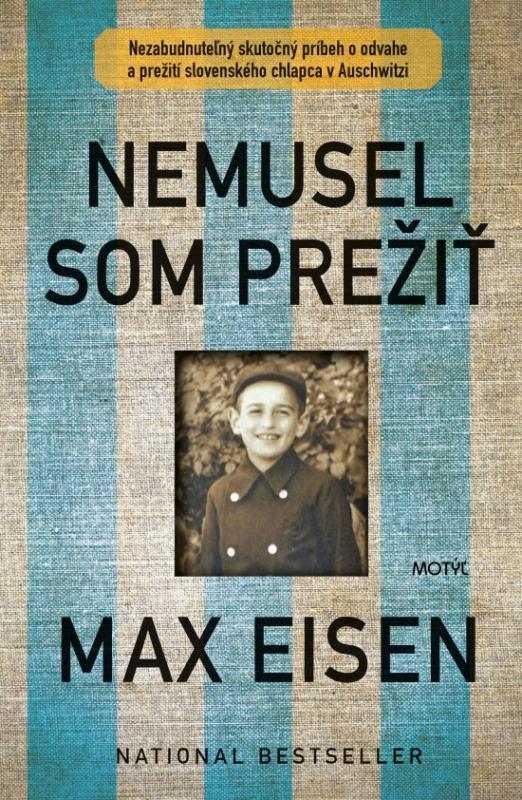 Kniha: Nemusel som prežiť - Eisen Max