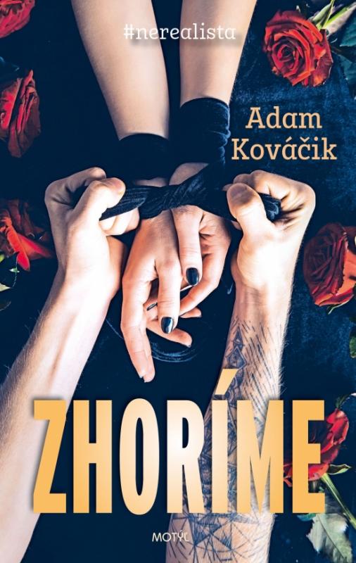 Kniha: Zhoríme - Kováčik Adam