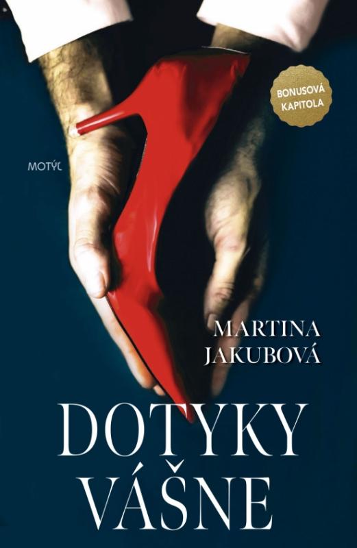 Kniha: Dotyky vášne - Jakubová Martina