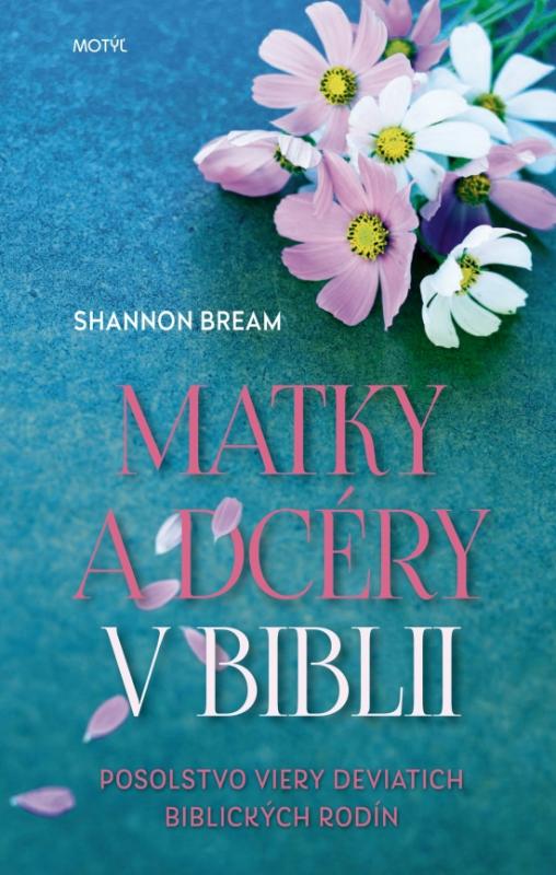 Kniha: Matky a dcéry v Biblii - Bream Shannon