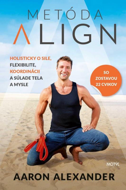 Kniha: Metóda Align - Alexander Aaron
