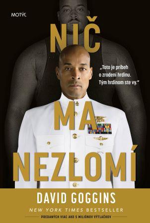 Kniha: Nič ma nezlomí - David Goggins