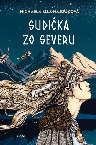 Kniha: Sudička zo severu - Michaela Ella Hajduková