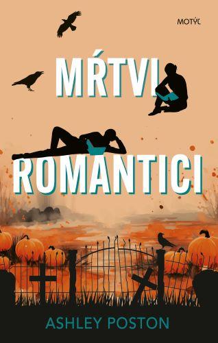 Kniha: Mŕtvi romantici - Ashley Poston