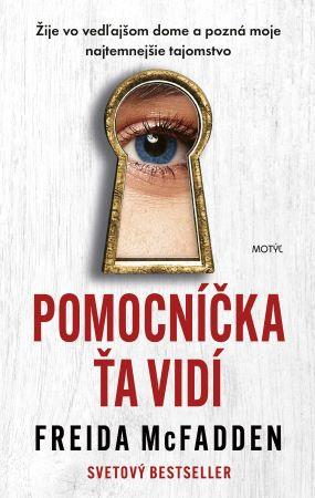 Kniha: Pomocníčka ťa vidí - McFadden Freida