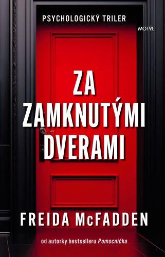 Kniha: Za zamknutými dverami - Freida McFadden