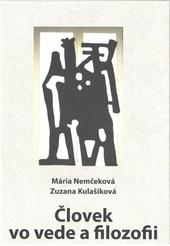 Kniha: Človek vo vede a filozofii - Zuzana Kulašiková