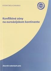 Kniha: Konfliktné zóny na euroázijskom kontinenteautor neuvedený