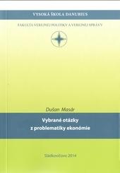 Kniha: Vybrané otázky z problematiky ekonómie - Dušan Masár