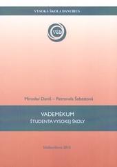 Kniha: Vademékum študenta vysokej školy - Miroslav Daniš
