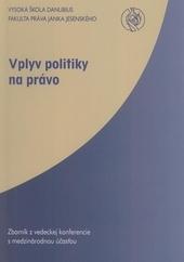 Kniha: Vplyv politiky na právoautor neuvedený