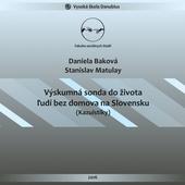 Kniha: Výskumná sonda do života ľudí bez domova na Slovensku - Stanislav Matulay