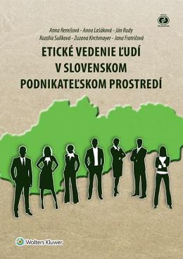 Kniha: Etické vedenie ľudí v slovenskom podnikateľskom prostredí - Kolektív autorov
