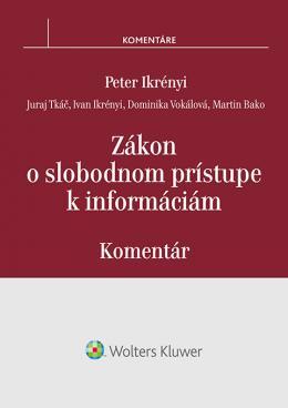 Kniha: Zákon o slobodnom prístupe k informáciám - komentárkolektív autorov