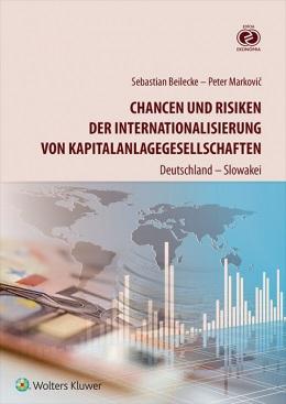 Kniha: Chancen und Risiken der Internationalisierung von Kapitalanlagegesellschaften - Sebastian Beilecke