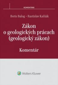Zákon o geologických prácach (geologický zákon) - komentár
