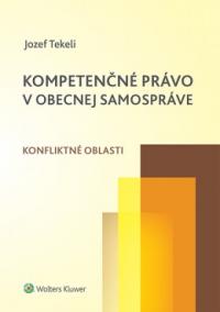 Kompetenčné právo v obecnej samopráve. Konfliktné oblasti