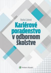 Kariárové poradenstvo v odbornom školstve