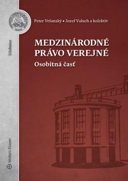 Kniha: Medzinárodné právo verejné - osobitná časť - Peter Vršanský